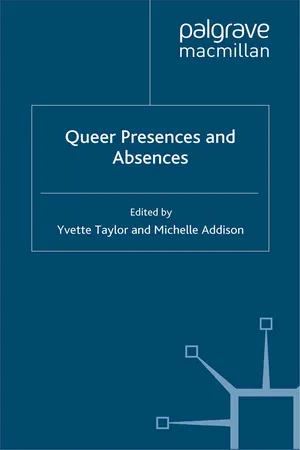 Queer Presences and Absences