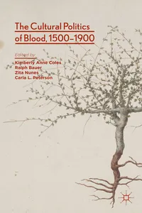 The Cultural Politics of Blood, 1500-1900_cover