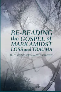 Re-reading the Gospel of Mark Amidst Loss and Trauma_cover