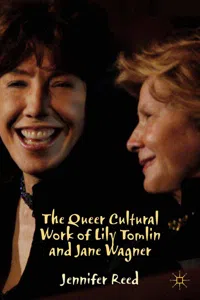 The Queer Cultural Work of Lily Tomlin and Jane Wagner_cover