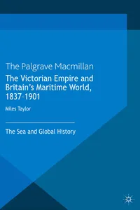 The Victorian Empire and Britain's Maritime World, 1837-1901_cover