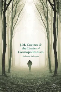 J.M. Coetzee and the Limits of Cosmopolitanism_cover