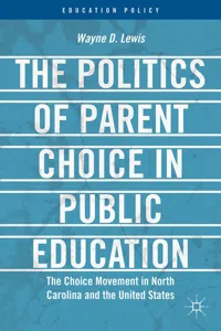 The Politics of Parent Choice in Public Education_cover