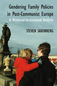Gendering Family Policies in Post-Communist Europe_cover