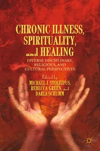 Chronic Illness, Spirituality, and Healing_cover