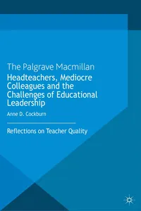 Headteachers, Mediocre Colleagues and the Challenges of Educational Leadership_cover