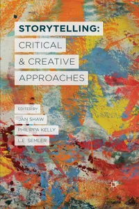 Storytelling: Critical and Creative Approaches_cover