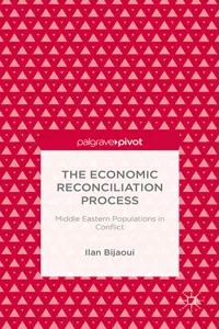 The Economic Reconciliation Process: Middle Eastern Populations in Conflict_cover