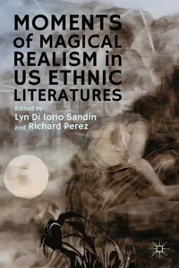 Moments of Magical Realism in US Ethnic Literatures_cover