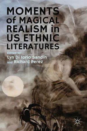 Moments of Magical Realism in US Ethnic Literatures