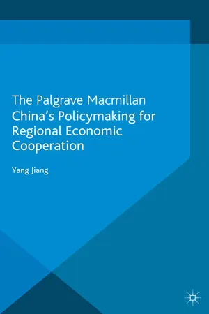 China's Policymaking for Regional Economic Cooperation