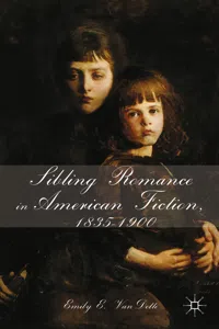 Sibling Romance in American Fiction, 1835-1900_cover