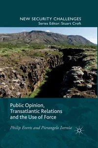 Public Opinion, Transatlantic Relations and the Use of Force_cover