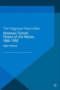 Ottoman/Turkish Visions of the Nation, 1860-1950_cover