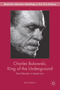 Charles Bukowski, King of the Underground_cover