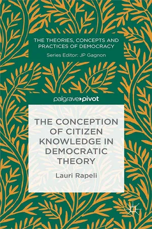 The Conception of Citizen Knowledge in Democratic Theory