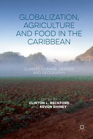 Globalization, Agriculture and Food in the Caribbean