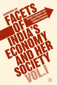 Facets of India's Economy and Her Society Volume I_cover