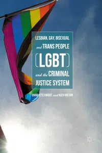 Lesbian, Gay, Bisexual and Trans People and the Criminal Justice System_cover