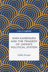 Shin Kanemaru and the Tragedy of Japan's Political System_cover