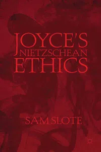 Joyce's Nietzschean Ethics_cover