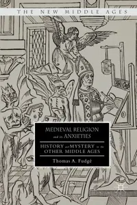 Medieval Religion and its Anxieties_cover