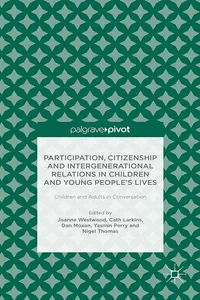 Participation, Citizenship and Intergenerational Relations in Children and Young People's Lives_cover