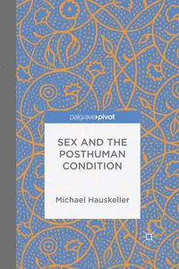 Sex and the Posthuman Condition_cover