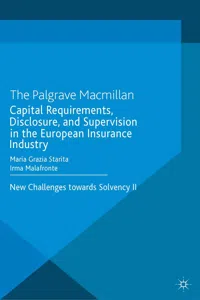 Capital Requirements, Disclosure, and Supervision in the European Insurance Industry_cover
