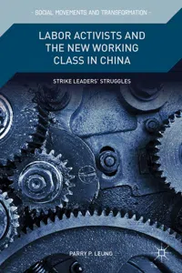 Labor Activists and the New Working Class in China_cover