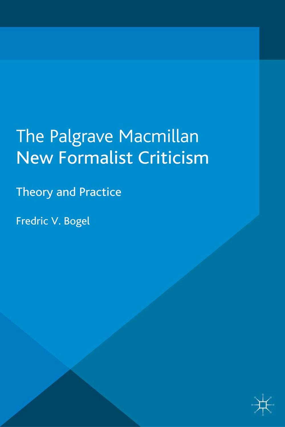 PDF] New Formalist Criticism by F. Bogel | 9781349472727, 9781137362599