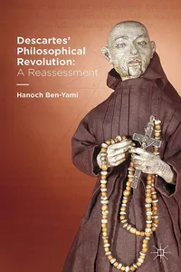 Descartes' Philosophical Revolution: A Reassessment_cover