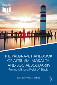 The Palgrave Handbook of Altruism, Morality, and Social Solidarity_cover