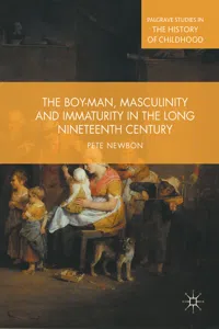 The Boy-Man, Masculinity and Immaturity in the Long Nineteenth Century_cover