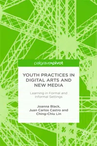 Youth Practices in Digital Arts and New Media: Learning in Formal and Informal Settings_cover