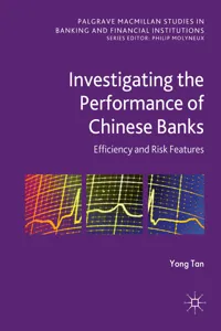 Investigating the Performance of Chinese Banks: Efficiency and Risk Features_cover