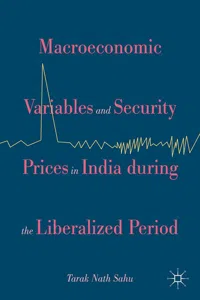 Macroeconomic Variables and Security Prices in India during the Liberalized Period_cover