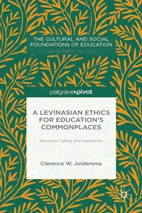 A Levinasian Ethics for Education's Commonplaces_cover