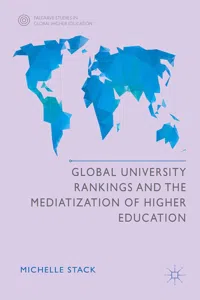 Global University Rankings and the Mediatization of Higher Education_cover