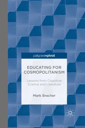 Educating for Cosmopolitanism: Lessons from Cognitive Science and Literature