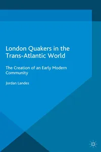 London Quakers in the Trans-Atlantic World_cover