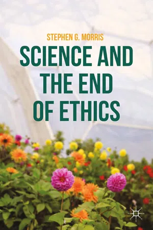 Science and the End of Ethics