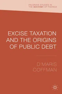 Excise Taxation and the Origins of Public Debt_cover