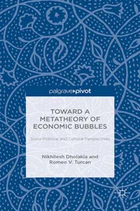 Toward a Metatheory of Economic Bubbles: Socio-Political and Cultural Perspectives_cover