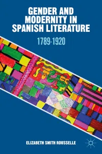 Gender and Modernity in Spanish Literature_cover