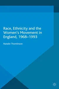 Race, Ethnicity and the Women's Movement in England, 1968-1993_cover