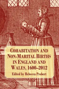 Cohabitation and Non-Marital Births in England and Wales, 1600-2012_cover