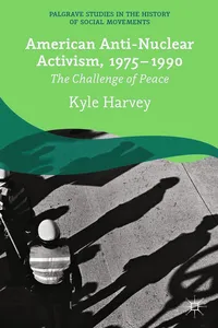 American Anti-Nuclear Activism, 1975-1990_cover