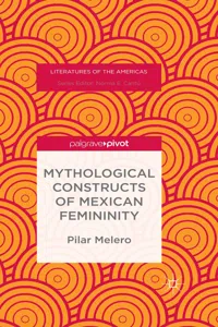 Mythological Constructs of Mexican Femininity_cover