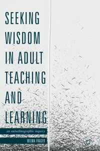 Seeking Wisdom in Adult Teaching and Learning_cover